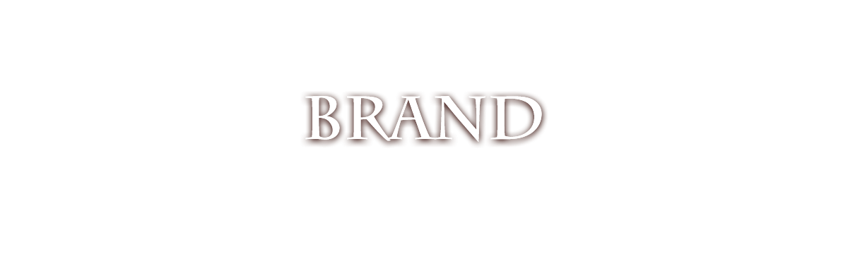 Brand ブランドコンセプト